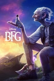 The BFG – Best Friend Giant (2016)