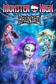 Monster High: Haunted (2015)