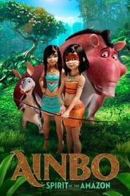 Ainbo: Spirit of the Amazon (2021)