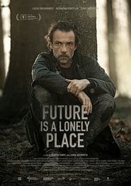 Future Is a Lonely Place (2021)