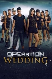 Operation Wedding (2013)