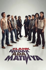 Slank Nggak Ada Matinya (2013)