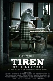 Tiren: Mati Kemaren (2008)