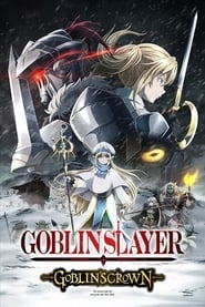 Goblin Slayer Goblin’s Crown (2020)