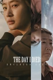 The Day I Died: Unclosed Case (2020)