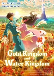 Gold Kingdom and Water Kingdom (2023)