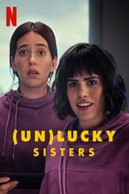 (Un)lucky Sisters (2024)